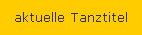 aktuelle tanzmusik